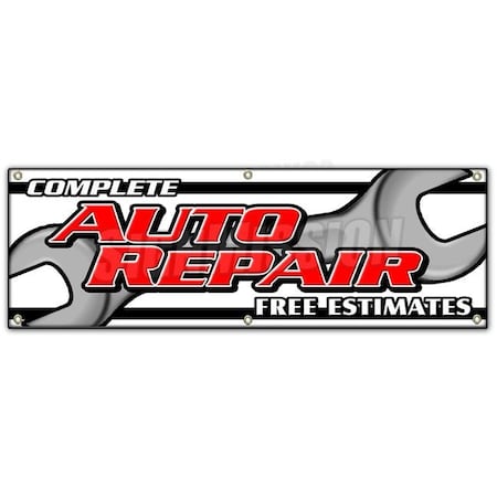 Signmission COMPLETE AUTO REPAIR FREE ESTIMATES BANNER SIGN cars a/c brakes muffler B-72 Complete Auto Repair Fre